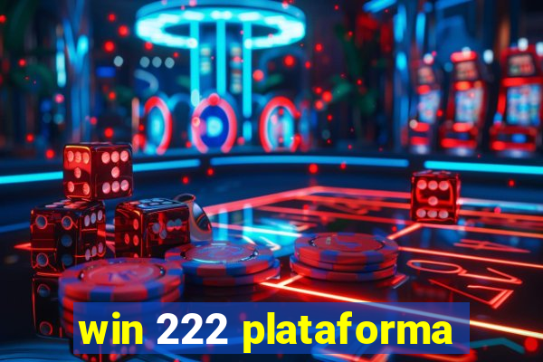 win 222 plataforma